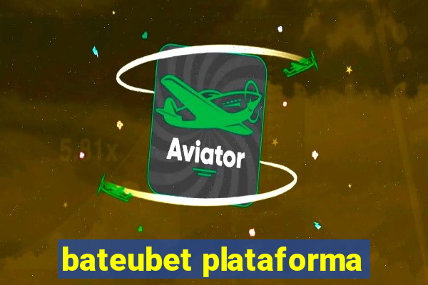 bateubet plataforma